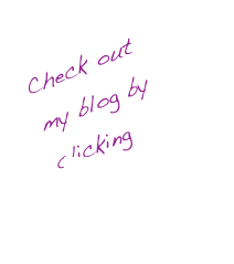 Check out my blog by clicking Here!